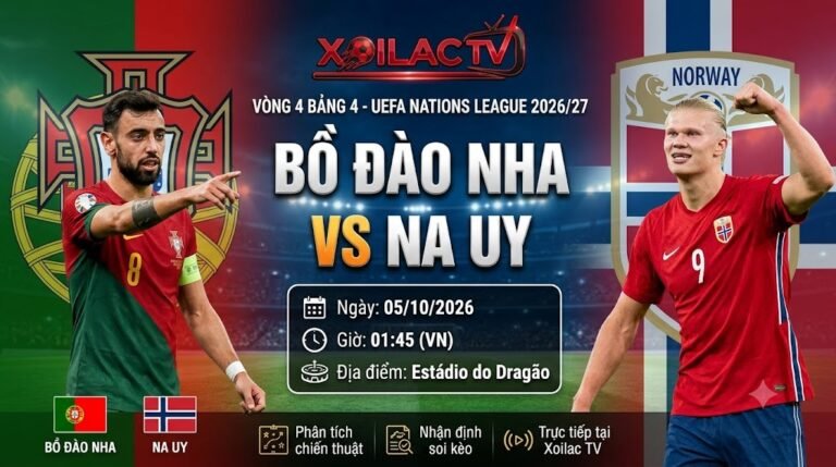 Ảnh bìa nhận định, soi kèo trận đấu Bồ Đào Nha vs Na Uy lúc 01h45 ngày 5/10 tại UEFA Nations League 2026/27 trên hệ thống Xoilac TV.